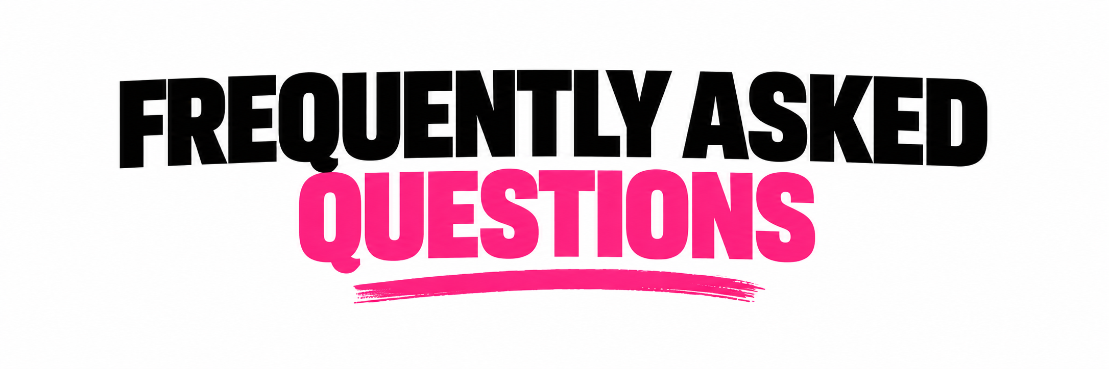 Frequently Asked Questions